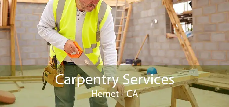 Carpentry Services Hemet - CA