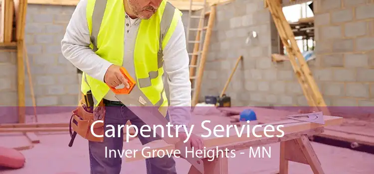 Carpentry Services Inver Grove Heights - MN