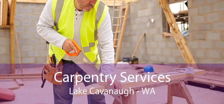 Carpentry Services Lake Cavanaugh - WA