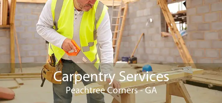 Carpentry Services Peachtree Corners - GA