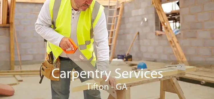 Carpentry Services Tifton - GA