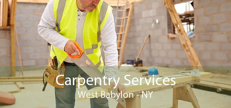 Carpentry Services West Babylon - NY