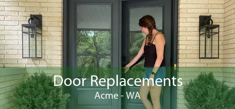 Door Replacements Acme - WA