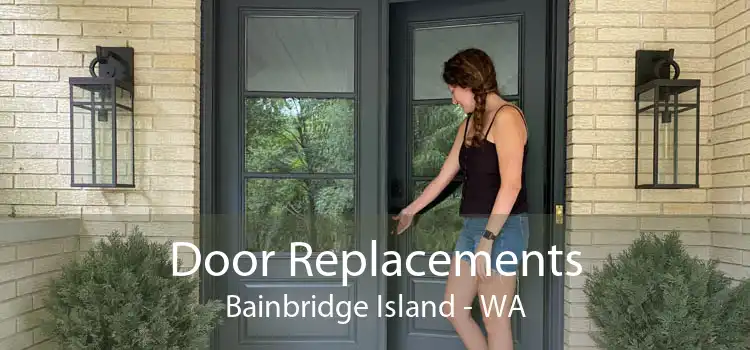 Door Replacements Bainbridge Island - WA