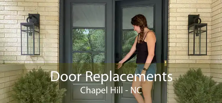 Door Replacements Chapel Hill - NC