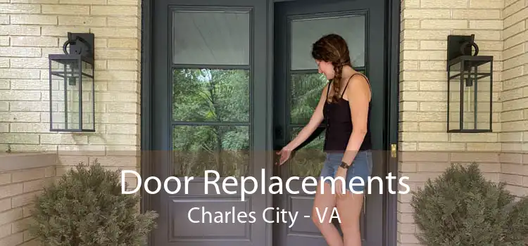 Door Replacements Charles City - VA