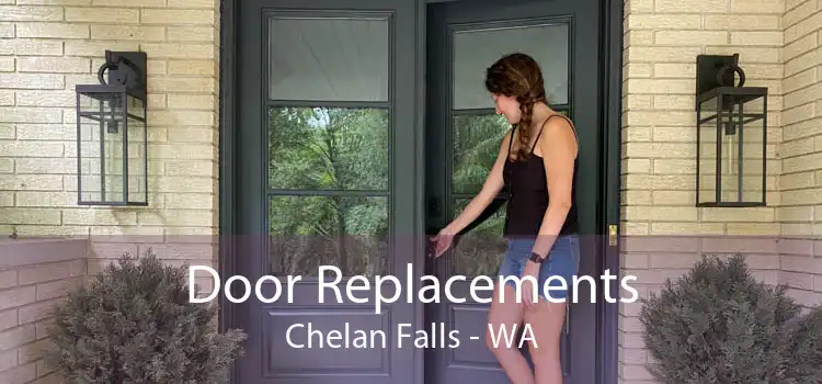 Door Replacements Chelan Falls - WA