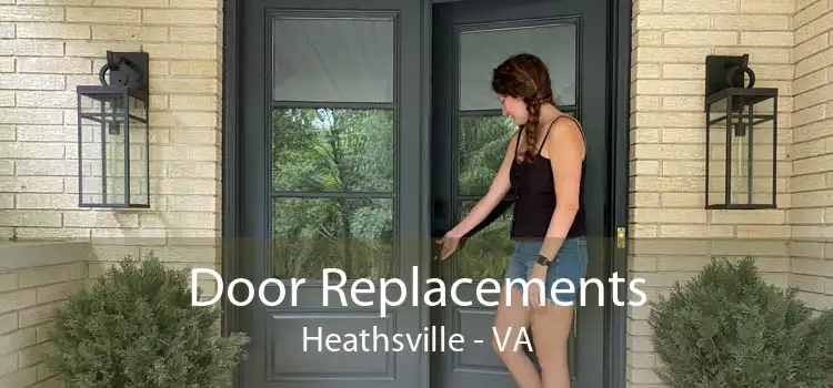 Door Replacements Heathsville - VA