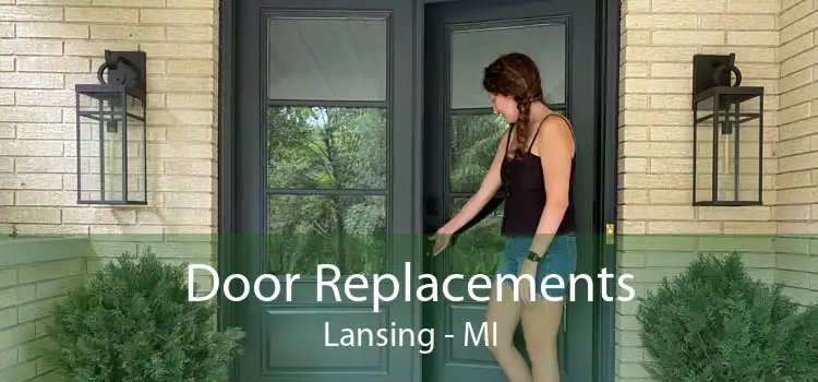 Door Replacements Lansing - MI