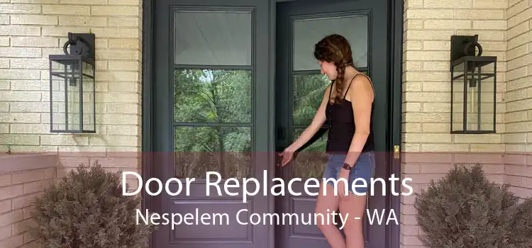 Door Replacements Nespelem Community - WA