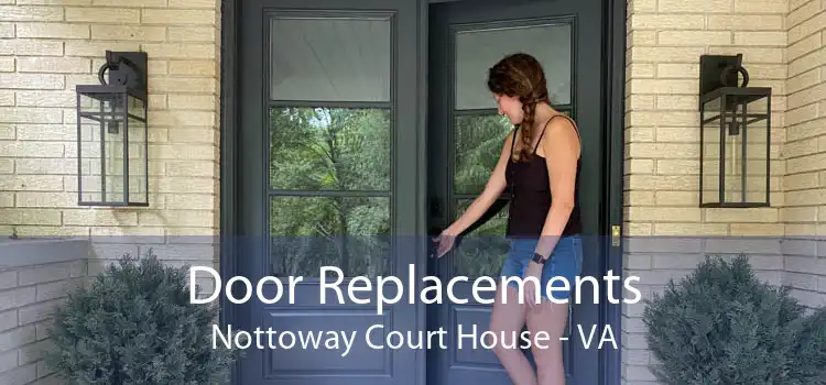 Door Replacements Nottoway Court House - VA