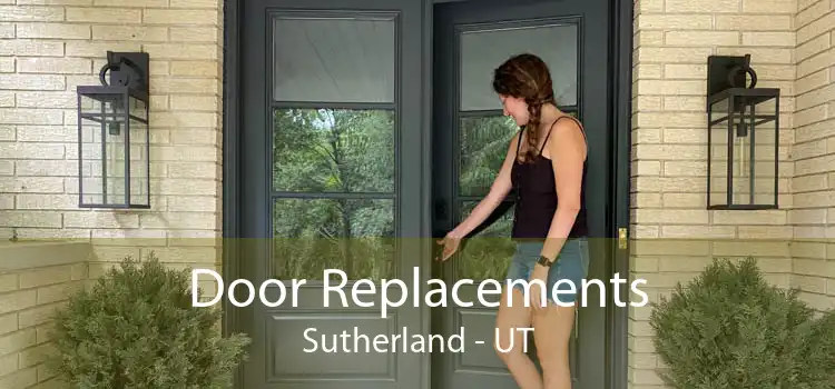 Door Replacements Sutherland - UT