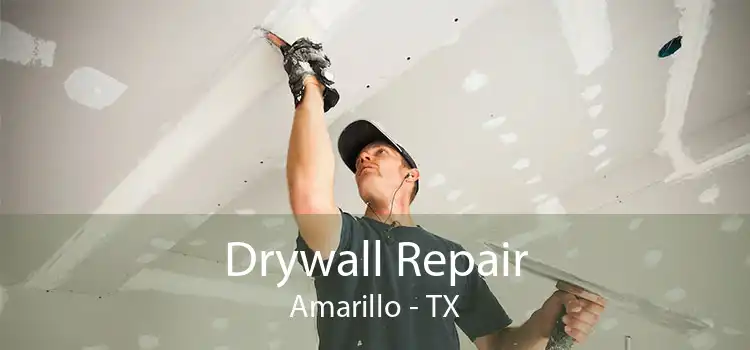 Drywall Repair Amarillo - TX