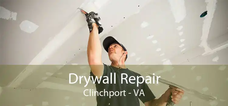 Drywall Repair Clinchport - VA
