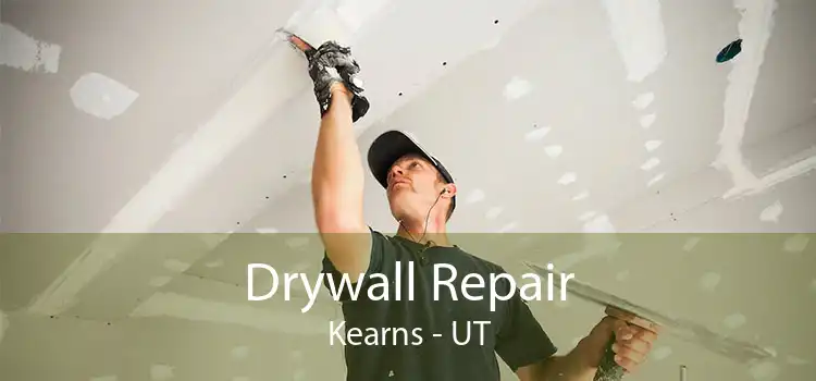 Drywall Repair Kearns - UT