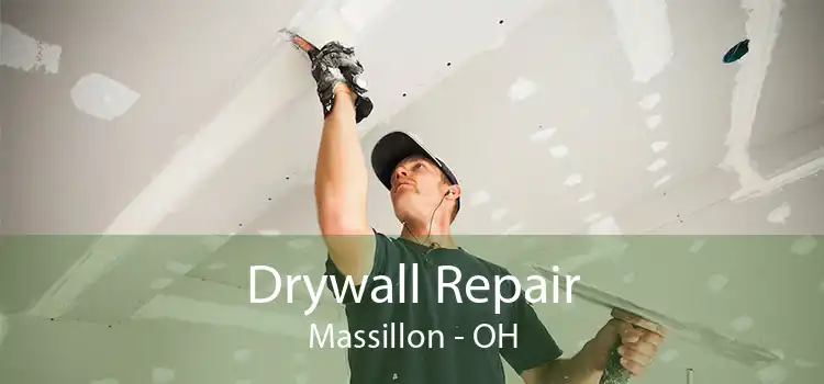 Drywall Repair Massillon - OH