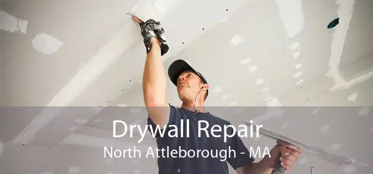 Drywall Repair North Attleborough - MA