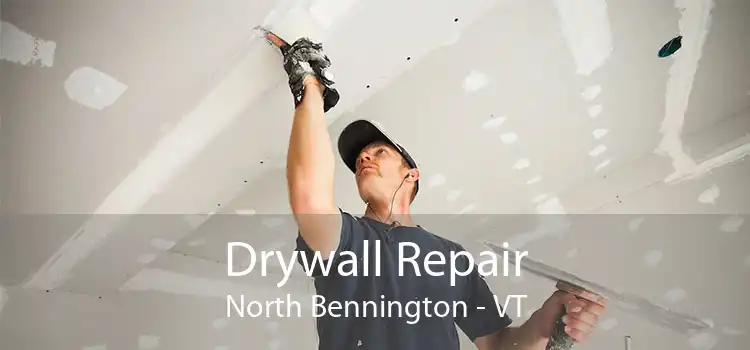 Drywall Repair North Bennington - VT