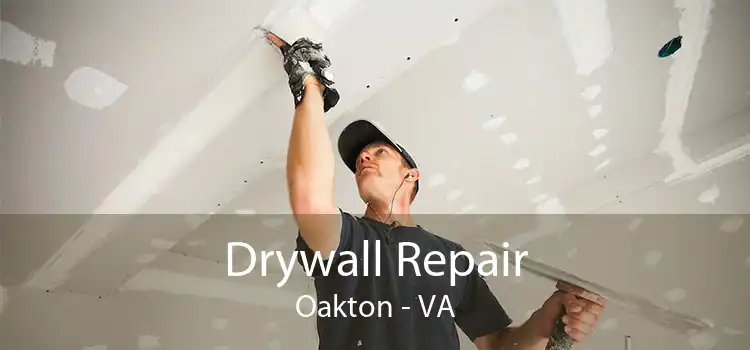 Drywall Repair Oakton - VA