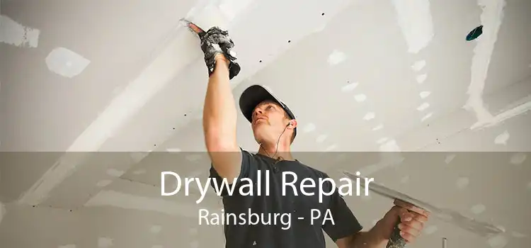 Drywall Repair Rainsburg - PA