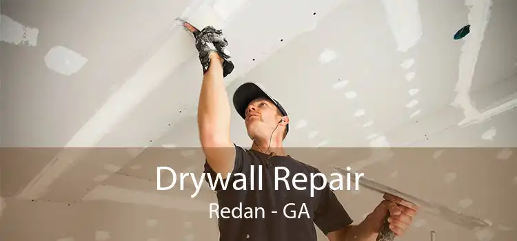 Drywall Repair Redan - GA