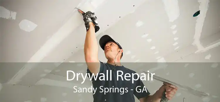 Drywall Repair Sandy Springs - GA
