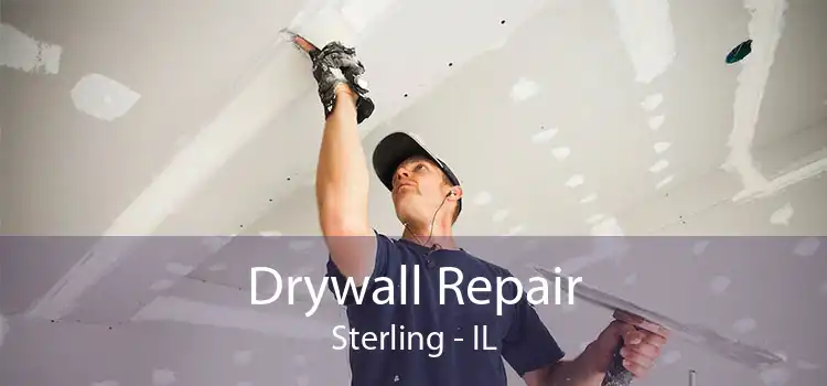 Drywall Repair Sterling - IL
