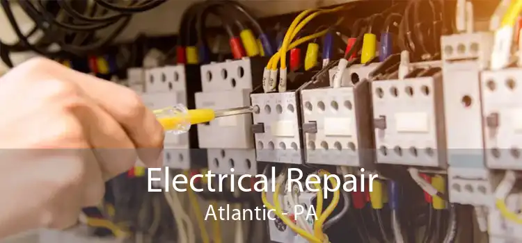 Electrical Repair Atlantic - PA