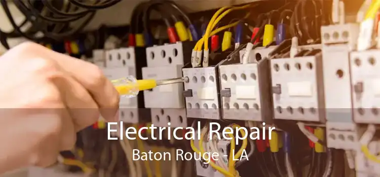 Electrical Repair Baton Rouge - LA