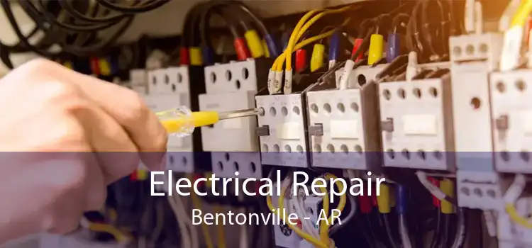 Electrical Repair Bentonville - AR