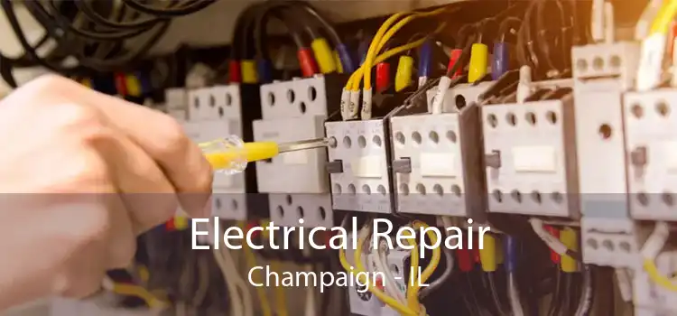 Electrical Repair Champaign - IL