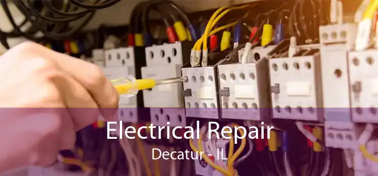 Electrical Repair Decatur - IL