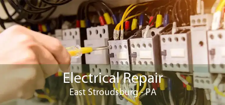 Electrical Repair East Stroudsburg - PA