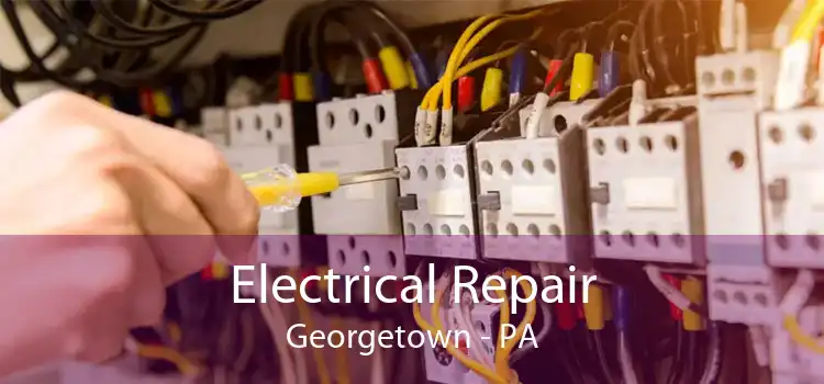 Electrical Repair Georgetown - PA