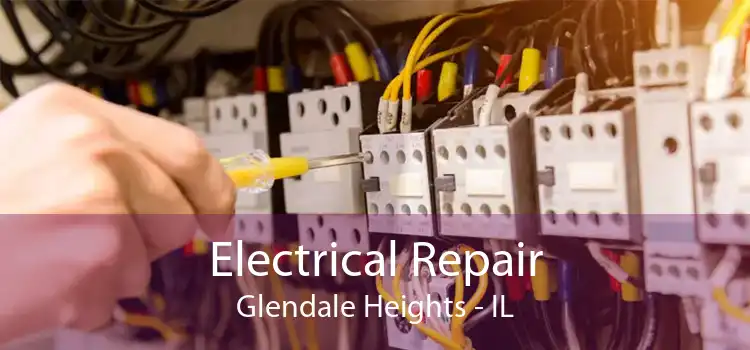 Electrical Repair Glendale Heights - IL