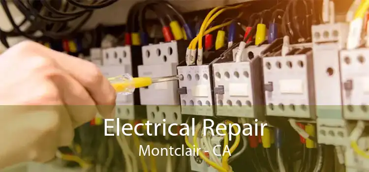 Electrical Repair Montclair - CA