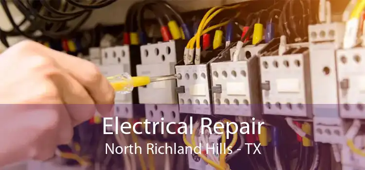 Electrical Repair North Richland Hills - TX