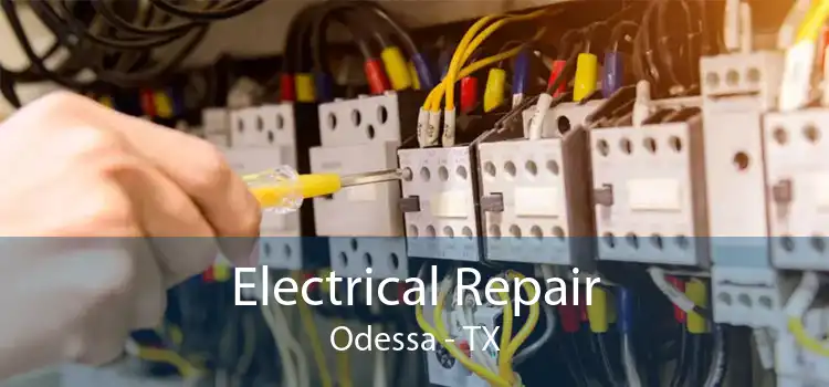 Electrical Repair Odessa - TX