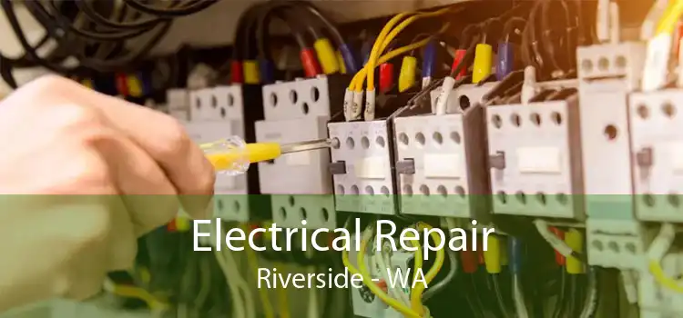 Electrical Repair Riverside - WA