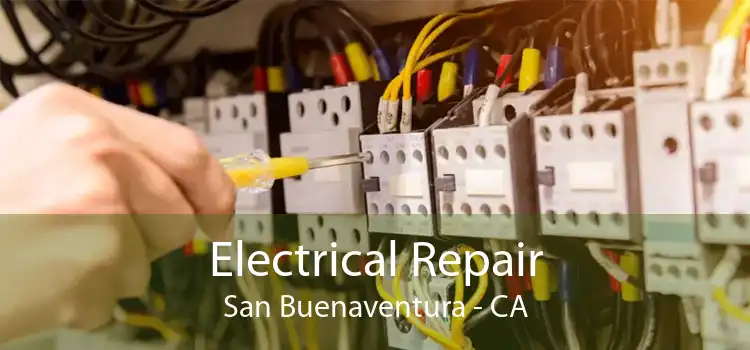 Electrical Repair San Buenaventura - CA