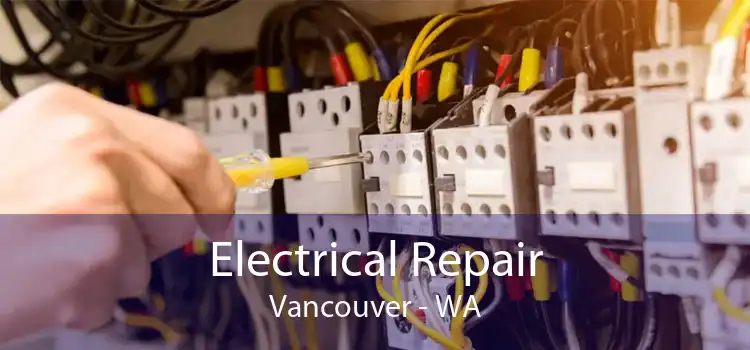 Electrical Repair Vancouver - WA