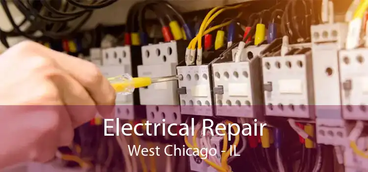 Electrical Repair West Chicago - IL
