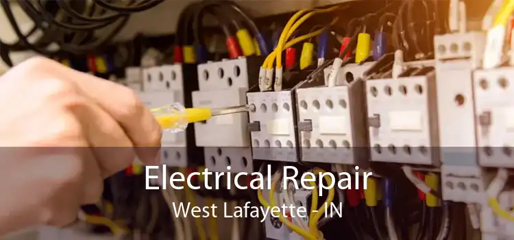 Electrical Repair West Lafayette - IN
