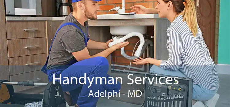 Handyman Services Adelphi - MD