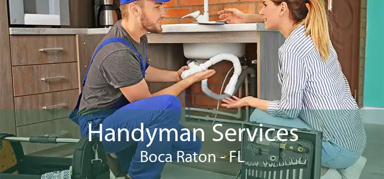 Handyman Services Boca Raton - FL