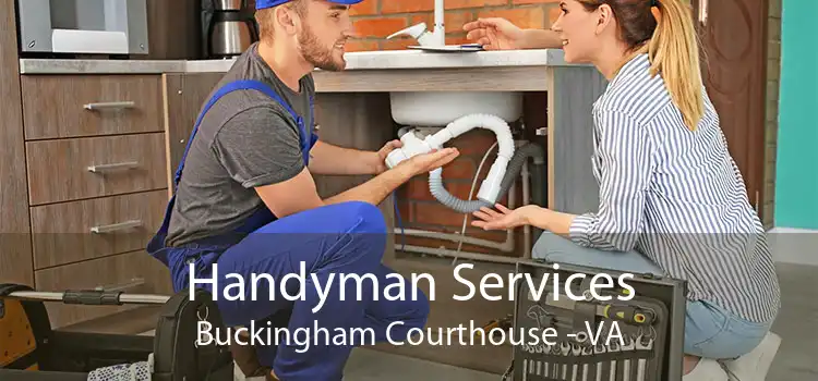 Handyman Services Buckingham Courthouse - VA