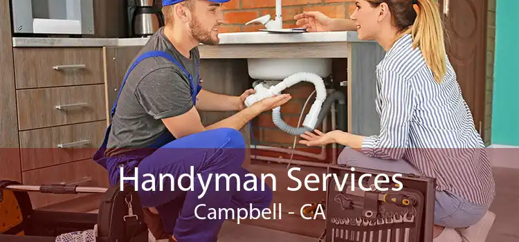 Handyman Services Campbell - CA
