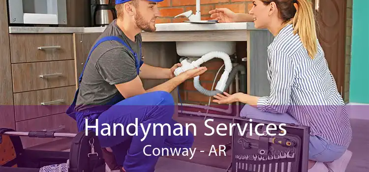 Handyman Services Conway - AR