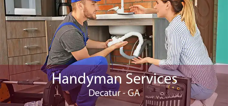 Handyman Services Decatur - GA