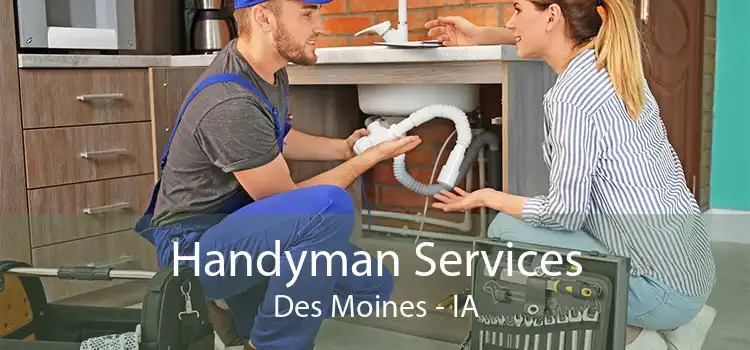 Handyman Services Des Moines - IA